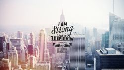 I Am Strong Wallpaper 961